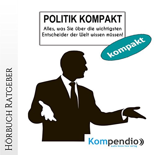 Alles, was Sie über die wichtigsten Entscheider der Welt wissen müssen!