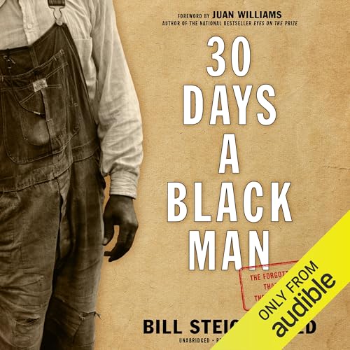 30 Days a Black Man by Bill Steigerwald