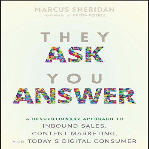 They Ask You Answer by Marcus Sheridan