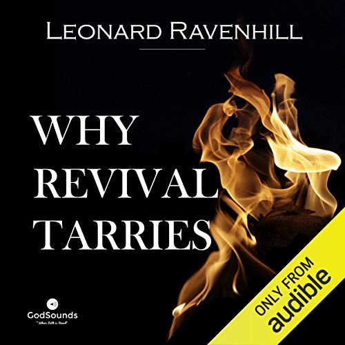 Why Revival Tarries