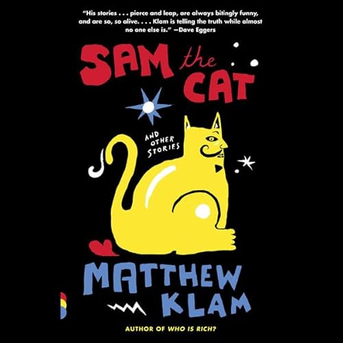 Sam the Cat by Matthew Klam