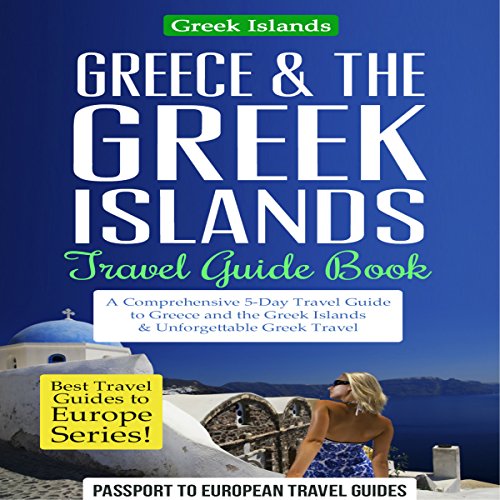 Greece & the Greek Islands Travel Guide Book