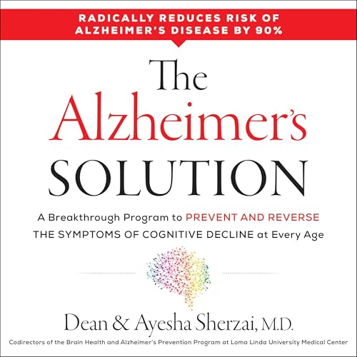 The Alzheimer's Solution by Dean Sherzai