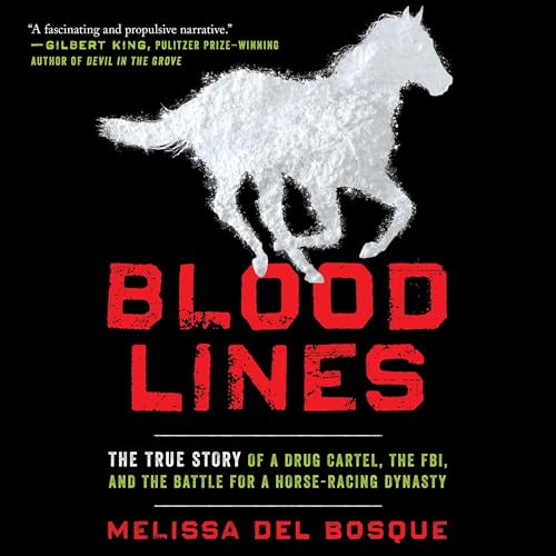 Bloodlines by Melissa del Bosque