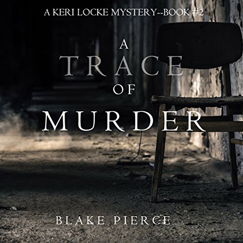 A Trace of Murder by Blake Pierce