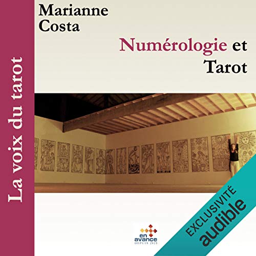 Numérologie et tarot by Marianne Costa