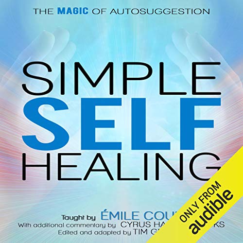 Simple Self-Healing by Emile Coue