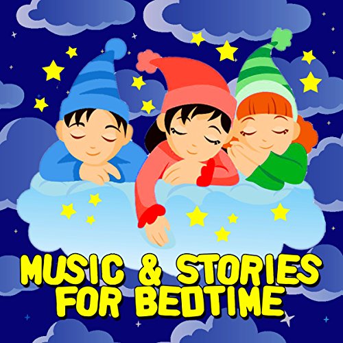 Music & Stories for Bedtime