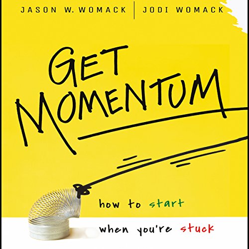 Get Momentum by Jason W Womack