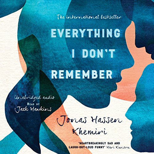 Everything I Don't Remember by Jonas Hassen Khemiri