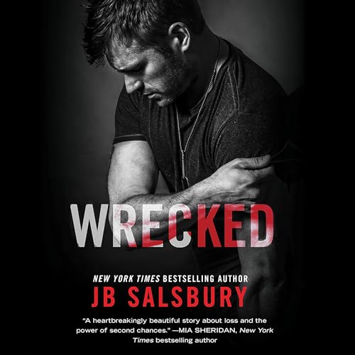 Wrecked by JB Salsbury