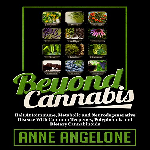 Beyond Cannabis