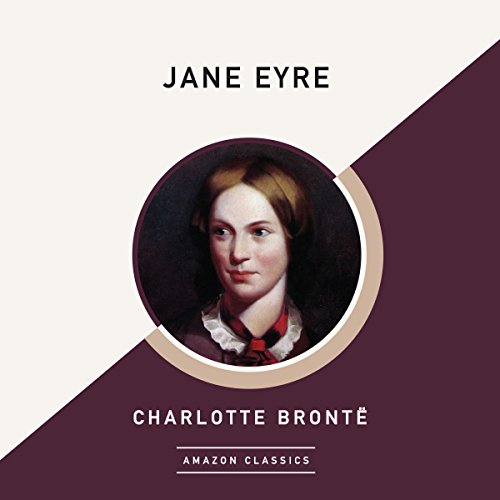 Jane Eyre (AmazonClassics Edition)