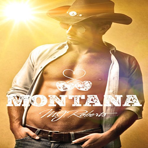 Montana by M. J. Roberts