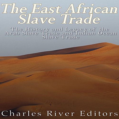 The East African Slave Trade
