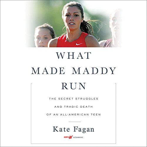 What Made Maddy Run by Kate Fagan