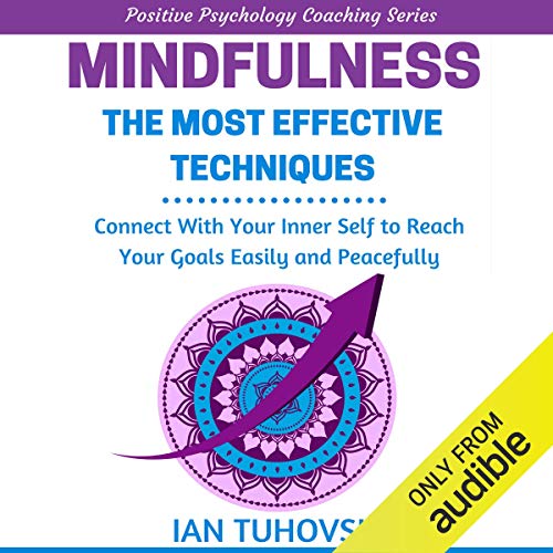 Mindfulness by Ian Tuhovsky