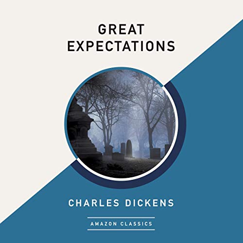 Great Expectations (AmazonClassics Edition) by Charles Dickens