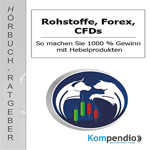 Rohstoffe, Forex, CFDs