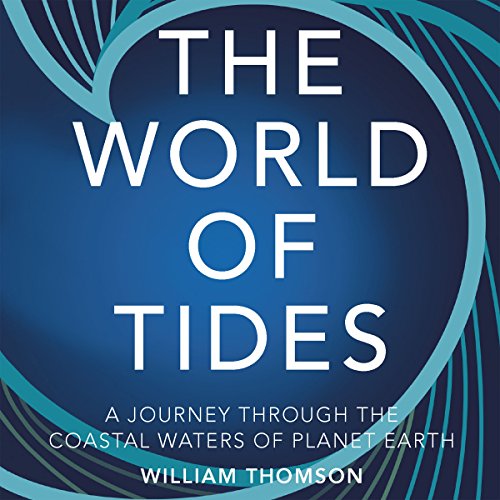 The World of Tides by William Thomson