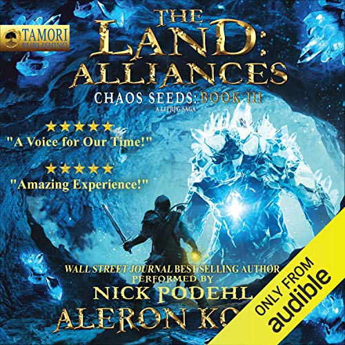 The Land: Alliances: A LitRPG Saga
