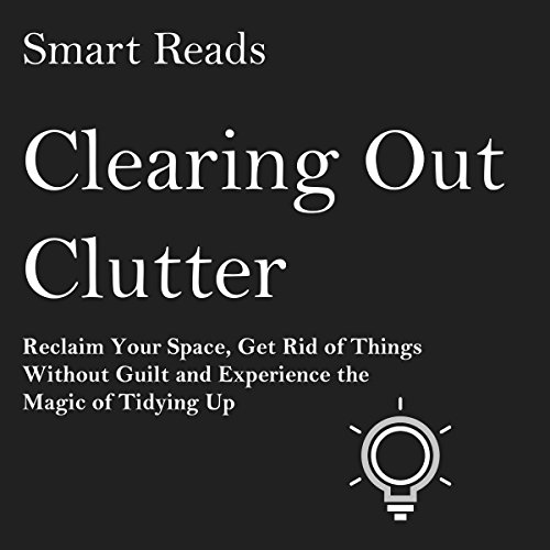Clearing Out Clutter by Smart Reads