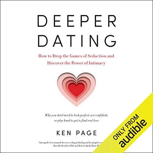 Deeper Dating by Ken Page