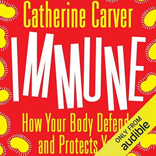 Immune by Catherine Carver