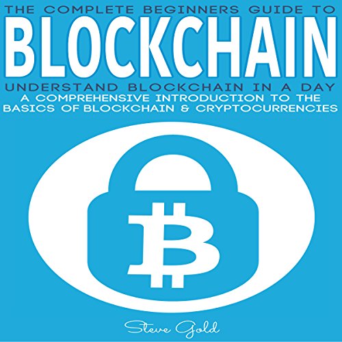 Blockchain: Understand Blockchain in a Day