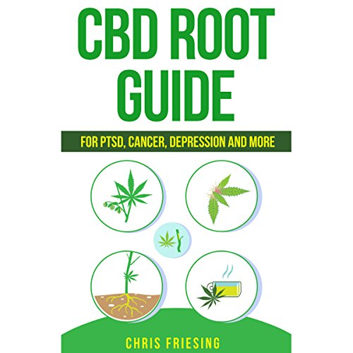 CBD Root Guide by Chris Friesing