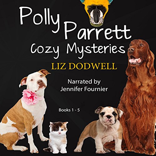 Polly Parrett Pet-Sitter Cozy Mysteries Collection (5-Books-in-1): Doggone Christmas, The Christmas Kitten, Bird Brain, Seeing Red, The Christmas Puppy