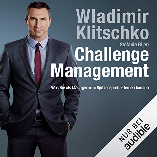 Challenge Management by Wladimir Klitschko