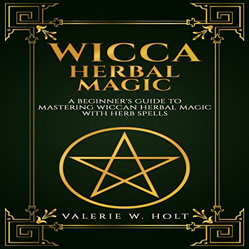 Wicca Herbal Magic