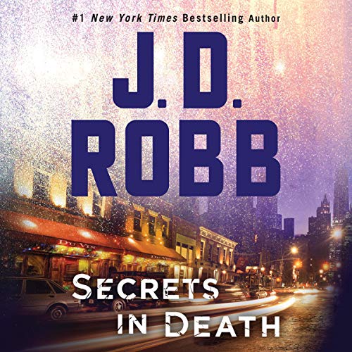 Secrets in Death by J. D. Robb