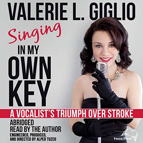 Singing in My Own Key by Valerie L. Giglio