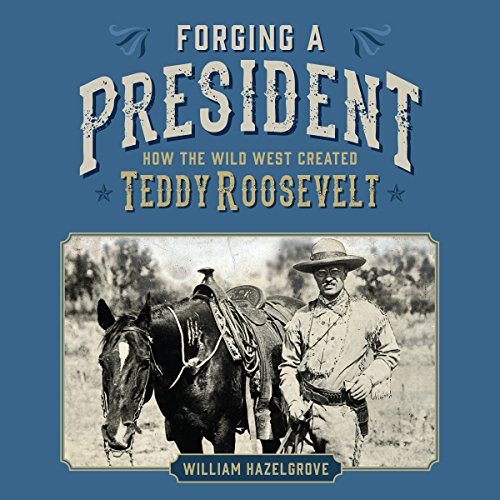 Forging a President