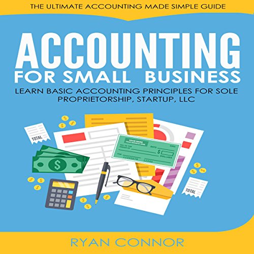 Accounting for Small Business by Ryan Connor