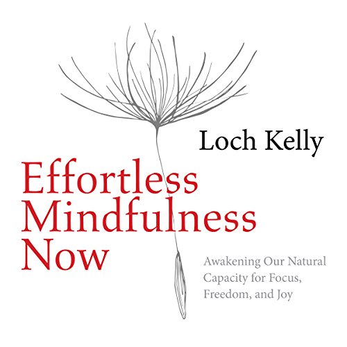 Effortless Mindfulness Now