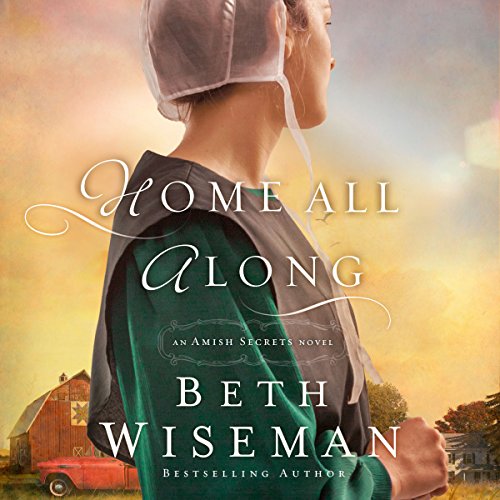 Home All Along by Beth Wiseman