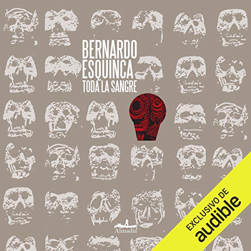 Toda la sangre [All the Blood]