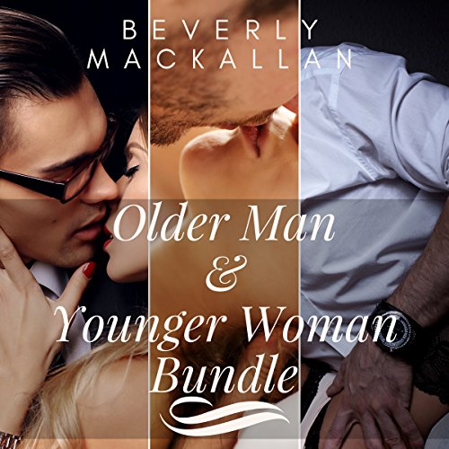 Older Man & Younger Woman Bundle by Beverly Mackallan