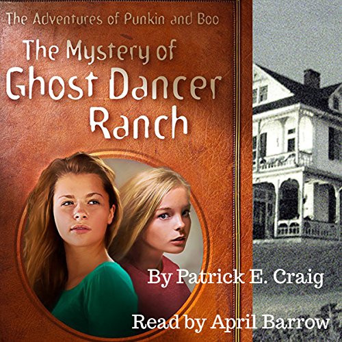The Mystery of Ghost Dancer Ranch