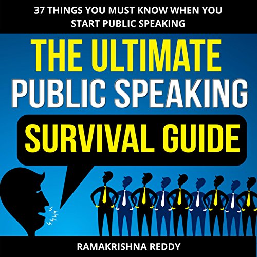 The Ultimate Public Speaking Survival Guide
