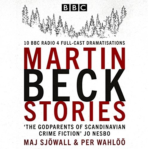 The Martin Beck Stories by Per Wahlöö