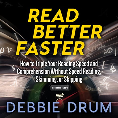 Read Better Faster by Debbie Drum