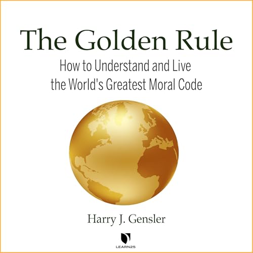 The Golden Rule by Harry J. Gensler