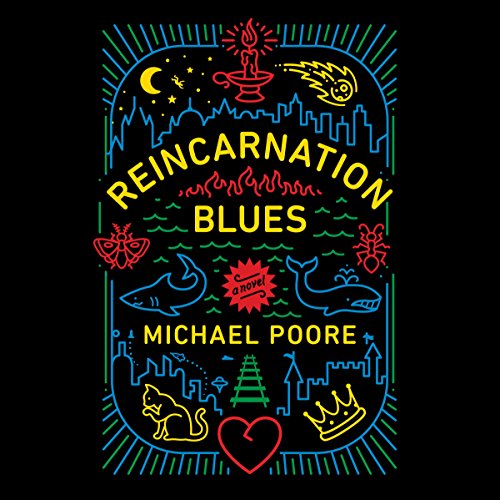 Reincarnation Blues by Michael Poore