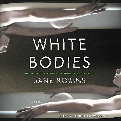 White Bodies by Jane Robins
