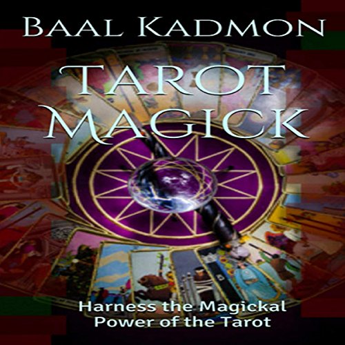 Tarot Magick by Baal Kadmon