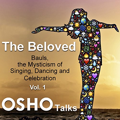 The Beloved: Vol. 1 by Osho